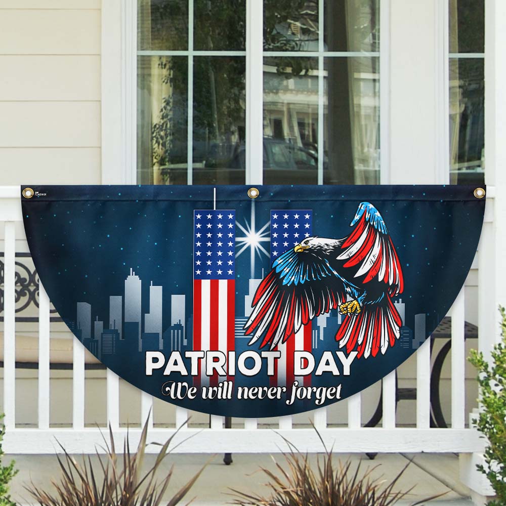 Patriot Day 9 11 Eagle We Will Never Forget Non-Pleated Fan Flag - Liberish
