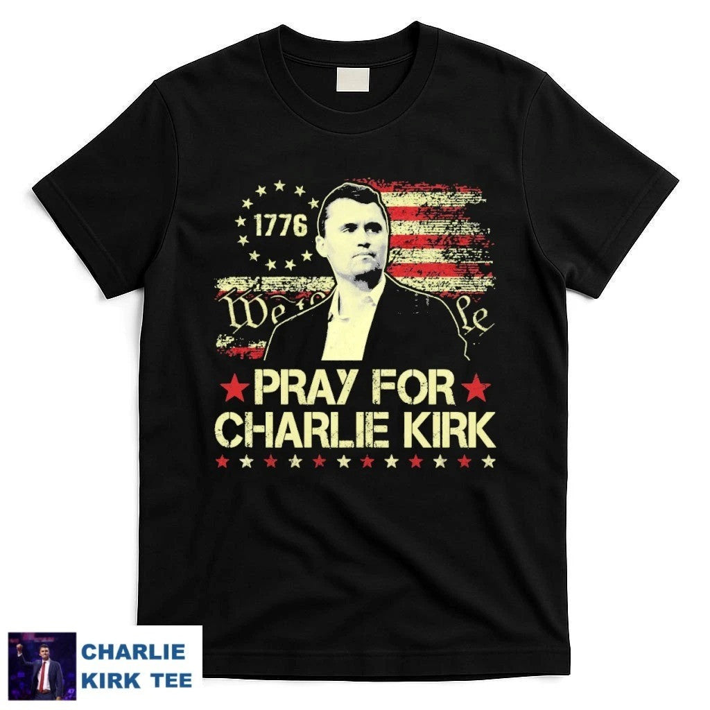Pray For Charlie Kirk T-Shirt Charlie Kirk Shooters Shirt Memorial Gifts