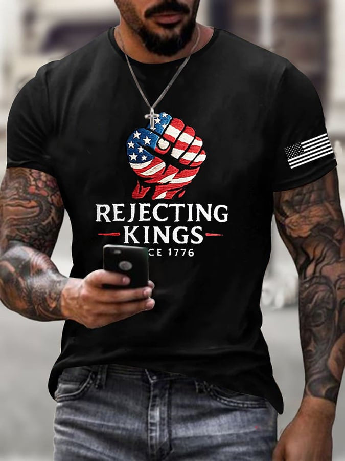 Rejecting Kings Since 1776 T-Shirt Men's Patriotic Shirt FDT Him Gifts - Liberish