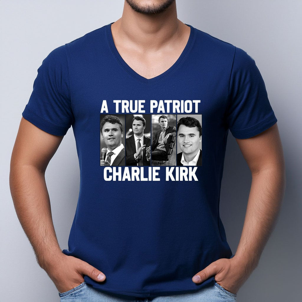 RIP Charlie Kirk Shirt A True Patriot T-Shirt Charlie Kirk Shooters Clothing