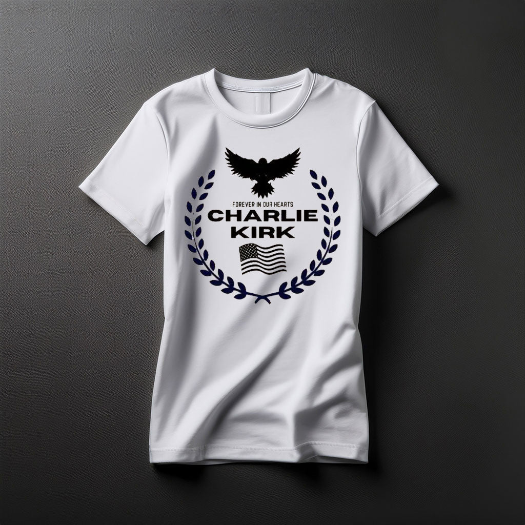 RIP Charlie Kirk Shirt Forever In Our Heart T-Shirt Charlie Kirk Merch Patriot Gifts