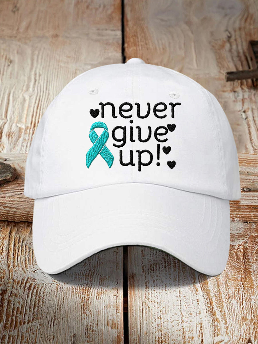 Unisex Never Give Up! Teal Ribbon Ovarian Cancer Awareness Hat