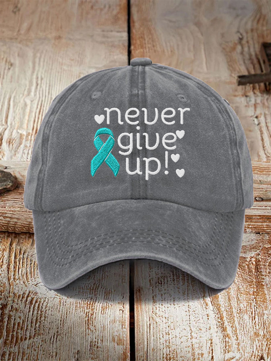 Unisex Never Give Up! Teal Ribbon Ovarian Cancer Awareness Hat