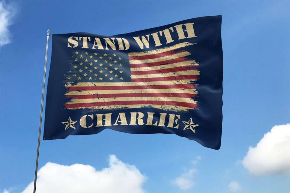 Stand With Charlie Kirk Flag A True Patriot Outdoor Decor Presents For Supporters