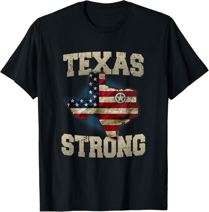 Texas Strong T-shirt Gift For Texas Resident - Liberish