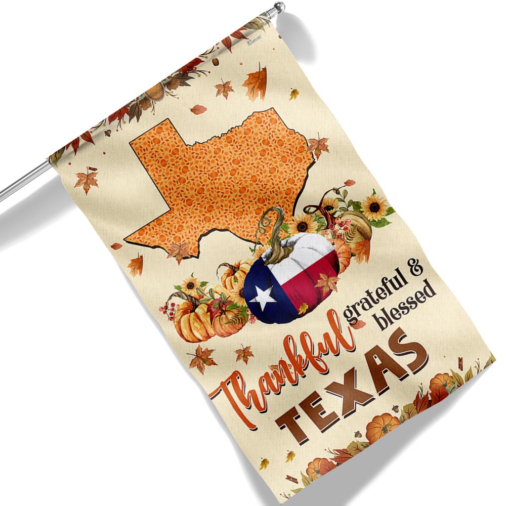 Thanksgiving Texas Flag Thankful Grateful And Blessed Pumpkin Fall Halloween Flag - Liberish