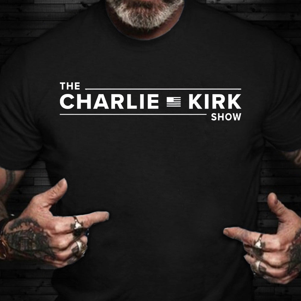 The Charlie Kirk Show T-Shirt Charlie Kirk Shooters Shirt Gift For Supporters