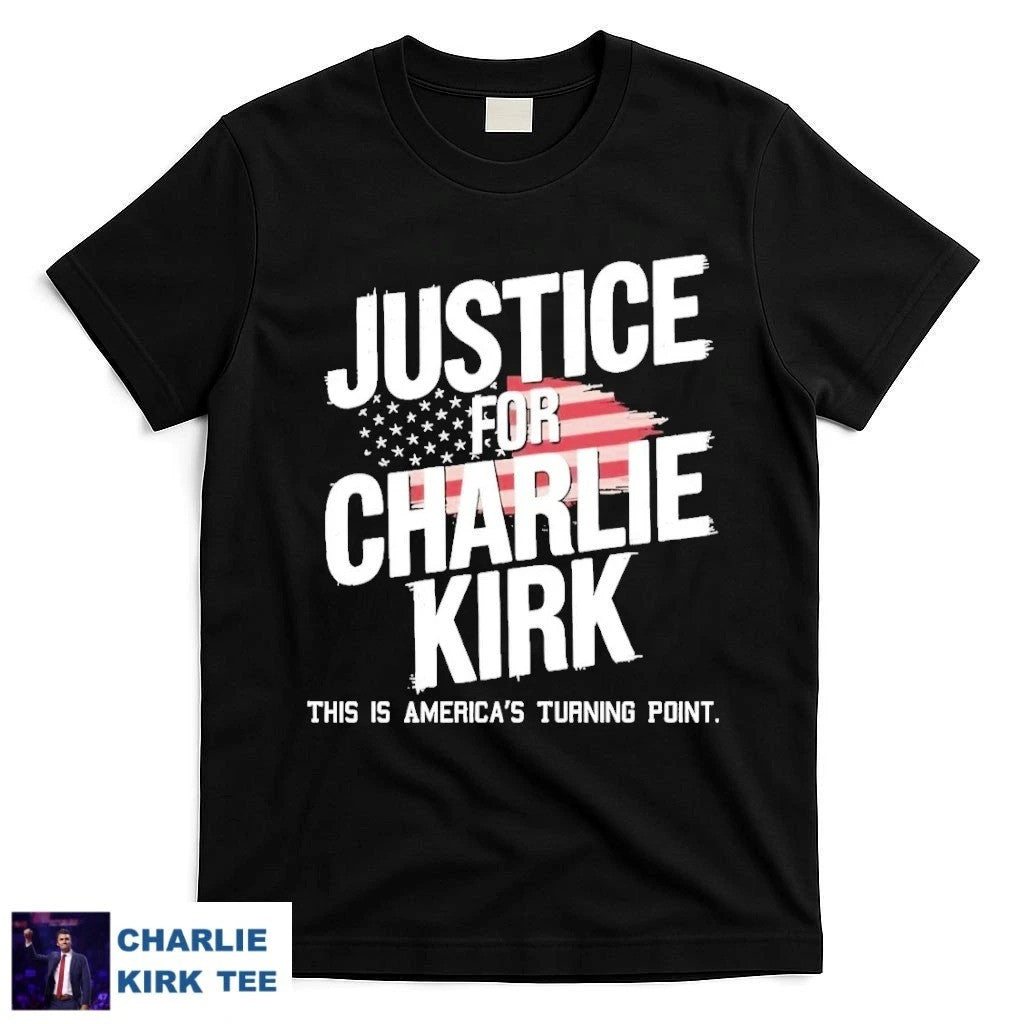 This Is The Turning Point Shirt Justice For Charlie Kirk T-Shirt Gifts For Patriots