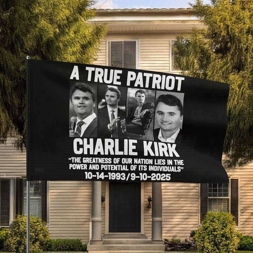 True Patriot Charlie Kirk Flag Charlie Kirk American Flag Patriotic Gifts