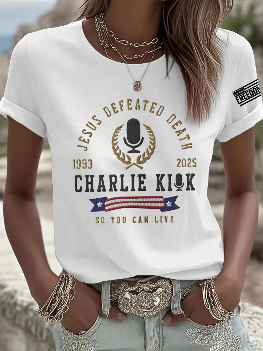 Turning Point Freedom T-shirt Jesus Defeated Death So You Can Live Charlie Kirk Merchandise - Liberish