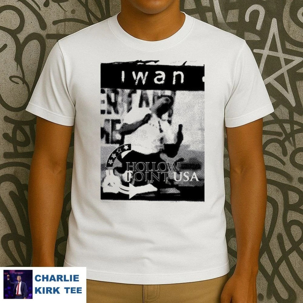 Turning Point USA T-shirt For CK Iwan Hollow Point USA Best Charlie Kirk Proud Streetwear