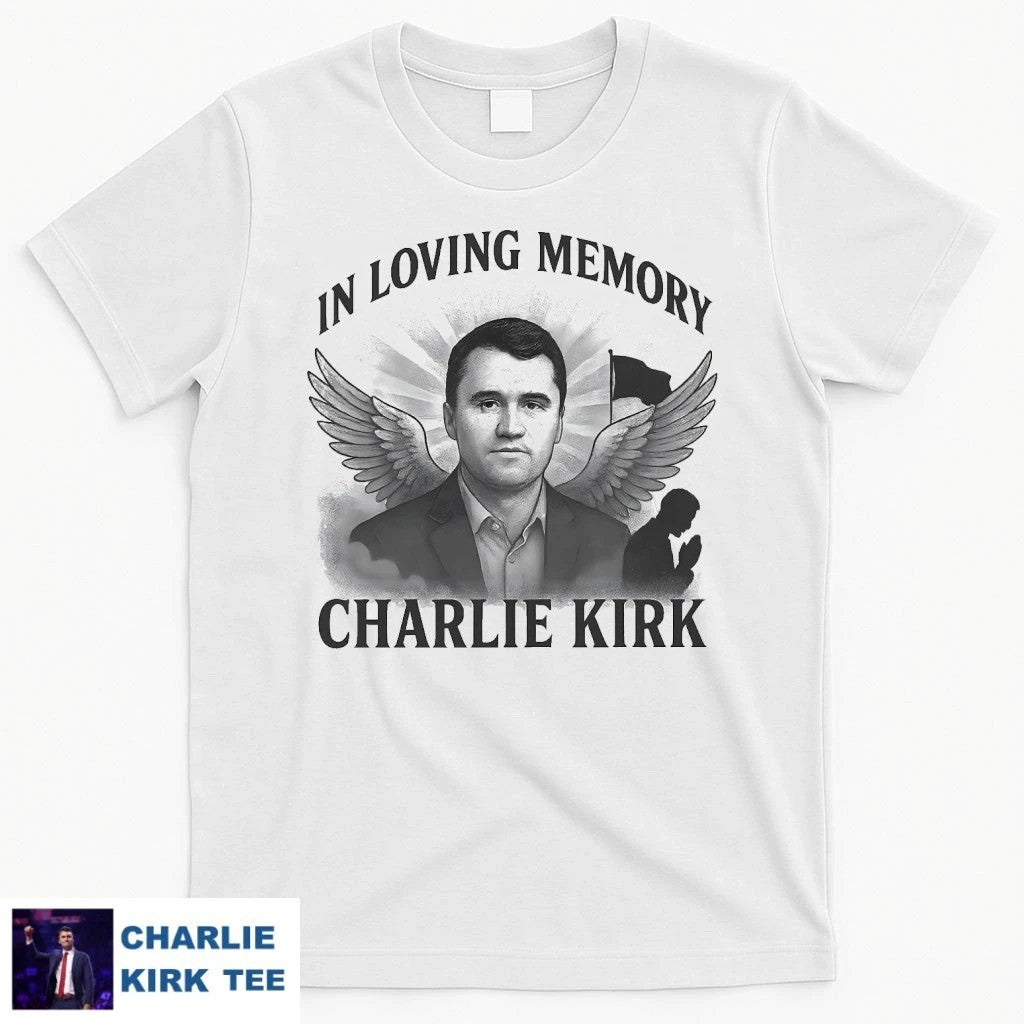 Turning Point USA T-shirt In Loving Charlie Kirk Memory Unique Charlie Shirt Merch