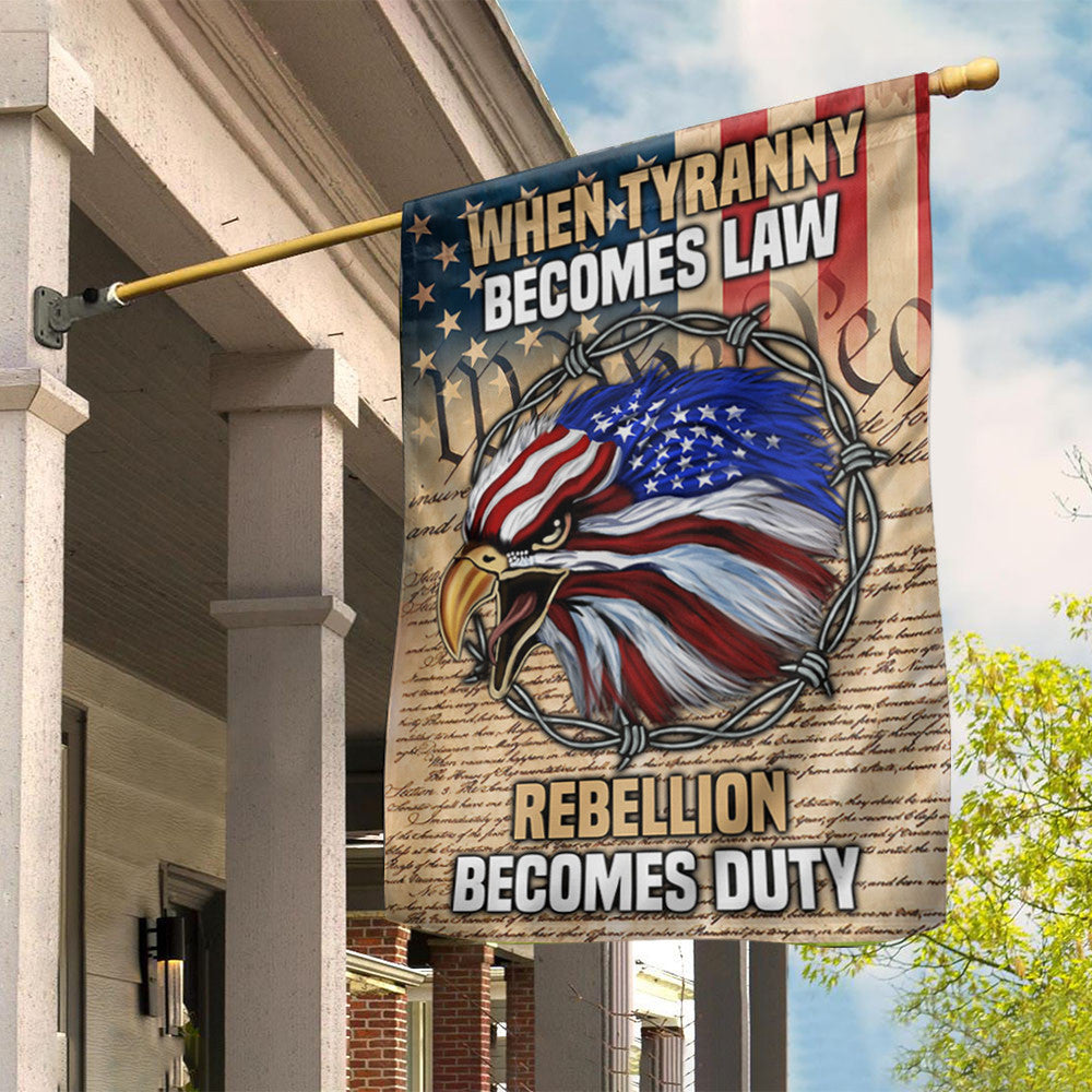US Eagle When Tyranny Becomes Law Rebellion Becomes Duty Flag Patriotic Home Decor