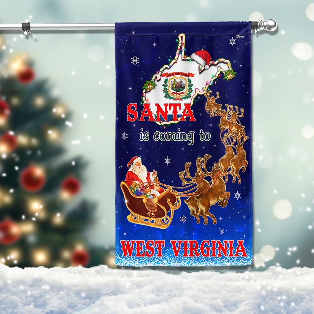 West Virginia Christmas Flag Santa Is Coming To West Virginia - Liberish
