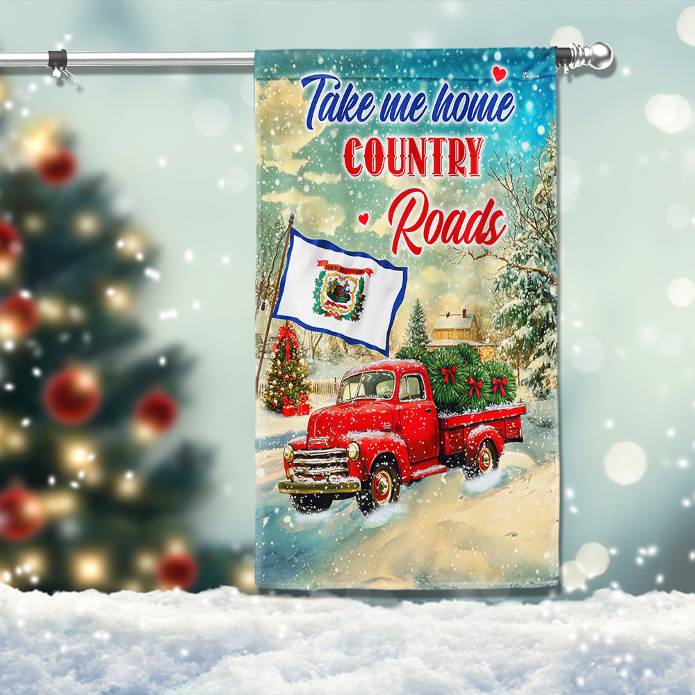 West Virginia Christmas Flag Take Me Home Country Roads Red Truck Christmas Flag - Liberish