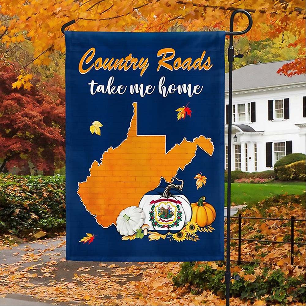 West Virginia Halloween Thanksgiving Take Me Home Country Roads Flag Best Gift For Texans On Thanksgiving Day - Liberish